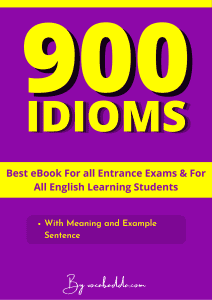 900 IDIOMS from A to Z with Meaning and Example