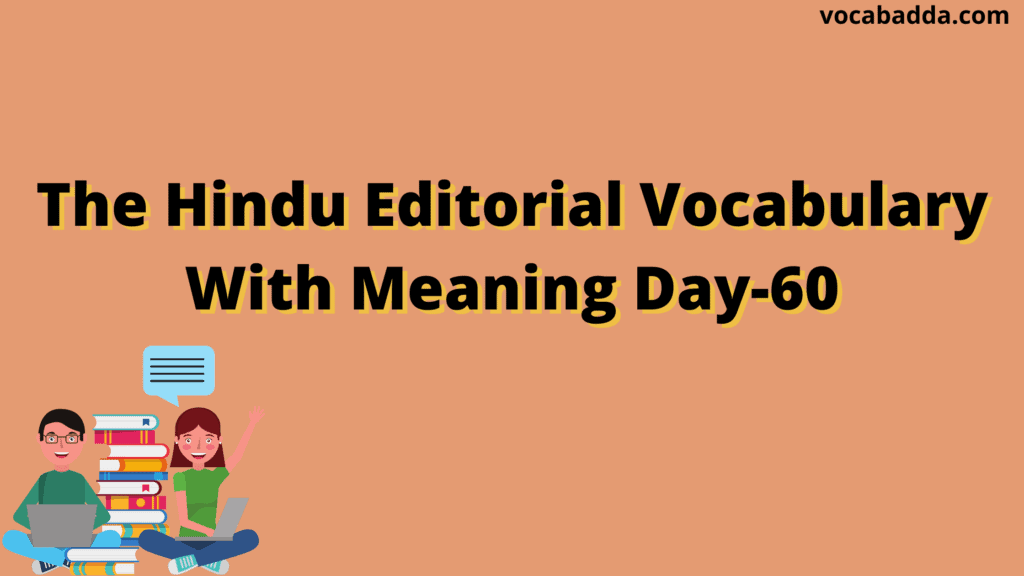 500+ Important The Hindu Editorial Vocabulary With Meaning